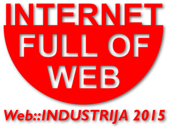 Web::INDUSTRIJA 2015 - INTERNET, FULL OF WEB